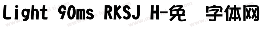 Light 90ms RKSJ H字体转换
